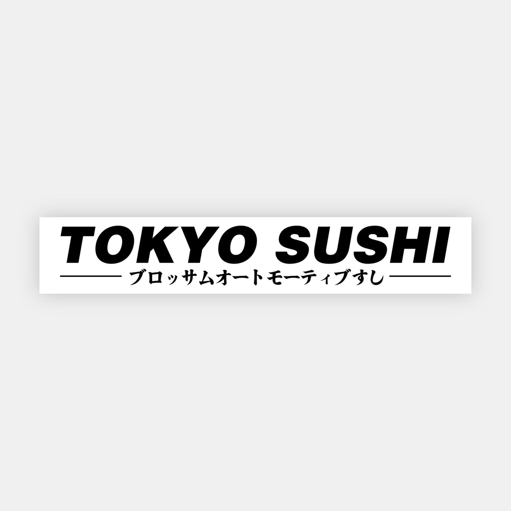 The Blossom Automotive 'Tokyo Sushi' Slap Sticker features bold black "TOKYO SUSHI" text above smaller Katakana characters on a white rectangular design with a light grey background.