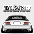 Never Satisfied - XL Rear Window Die-Cut Sticker -